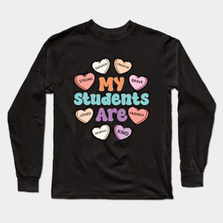 Teacher Valentines Day Positive Affirmations Candy Heart Long Sleeve T-Shirt